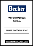 Discover the BECKER KOMPENDIUM Spare Parts Catalogue Manual, a comprehensive PDF file designed for easy access to essential information. This manual serves as a vital resource for identifying and sourcing spare parts for your BECKER equipment, ensuring optimal performance and longevity.