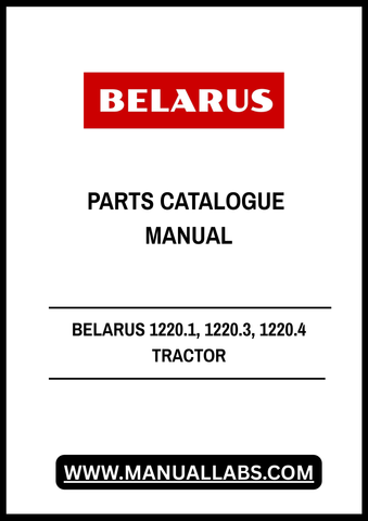 Discover the ultimate resource for your BELARUS 1220 series tractors with the comprehensive Parts Catalogue Manual (1220.1-0000010 KDS) in PDF format. This meticulously organized manual provides detailed diagrams and specifications for models 1220.1, 1220.3, and 1220.4, ensuring you have all the information you need at your fingertips.
