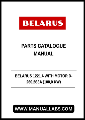 Discover the comprehensive BELARUS 1221.4 with Motor D-260.2S3A (100.0 kW) Parts Catalogue Manual, now available in a convenient PDF format. This essential resource is designed for operators and technicians, providing detailed information on parts and components to ensure optimal performance and maintenance of your machinery