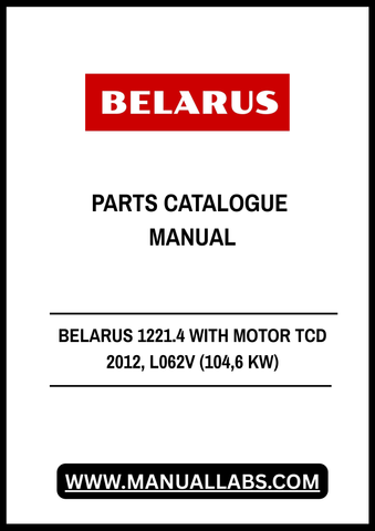 Discover the comprehensive BELARUS 1221.4 with Motor TCD 2012, L062V (104.6 kW) Parts Catalogue Manual, now available in a convenient PDF format. This essential resource is designed for mechanics and enthusiasts alike, providing detailed diagrams and specifications to ensure you have all the information you need for maintenance and repairs.