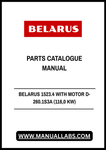 Discover the comprehensive BELARUS 1523.4 with MOTOR D-260.1S3A (116.0 KW) Parts Catalogue Manual, now available in a convenient PDF format. This essential resource is designed for mechanics and enthusiasts alike, providing detailed diagrams and specifications to ensure you have all the information you need for maintenance and repairs.