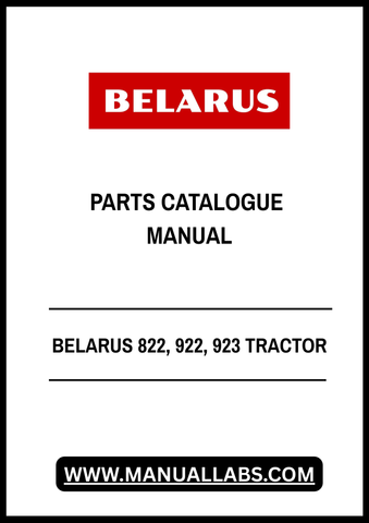 Discover the ultimate resource for your Belarus 822, 922, and 923 tractors with our comprehensive Parts Catalogue Manual in PDF format. This meticulously organized digital manual provides detailed diagrams and specifications, ensuring you have all the information you need at your fingertips for efficient maintenance and repairs.