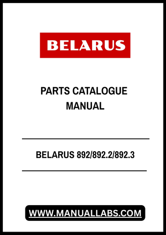 Discover the comprehensive BELARUS 892/892.2/892.3 Parts Catalogue Manual, now available in a convenient PDF format. This essential resource is designed for owners and operators of BELARUS tractors, providing detailed information on parts and components to ensure optimal performance and maintenance.