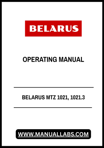 Discover the comprehensive BELARUS MTZ 1021 and 1021.3 Operating Manual, now available in a convenient PDF format. This essential guide is designed to provide you with all the necessary information to operate and maintain your tractor efficiently, ensuring optimal performance and longevity.