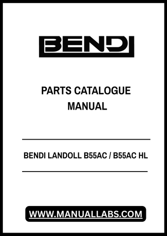 Discover the ultimate resource for your Bendi Landoll B55AC and B55AC HL equipment with our comprehensive Parts Catalogue Manual (F-596-R1). This PDF file is meticulously designed to provide you with detailed diagrams, part numbers, and specifications, ensuring you have everything you need for efficient maintenance and repairs.