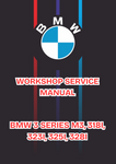 BMW 3 SERIES M3, 318I, 323I, 325I, 328I WORKSHOP SERVICE MANUAL - PDF