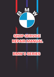 BMW 3 SERIES SHOP SERVICE REPAIR MANUAL - PDF