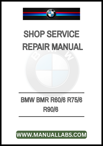 UNLOCK THE FULL POTENTIAL OF YOUR BMR R60/6, R75/6, AND R90/6 WITH OUR COMPREHENSIVE SHOP SERVICE REPAIR MANUAL IN PDF FORMAT. THIS ESSENTIAL GUIDE IS DESIGNED