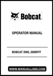 Unlock the full potential of your BOBCAT 2000 and 2000RTF with our comprehensive Operator Manual, available in a convenient PDF format. This essential guide provides detailed instructions and insights to help you operate your equipment safely and efficiently, ensuring optimal performance on every job.