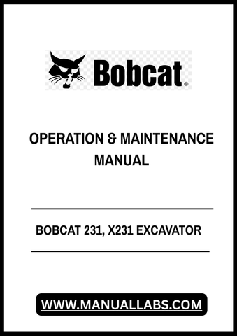 Discover the essential BOBCAT 231, X231 Excavator Operation & Maintenance Manual, now available in a convenient PDF format. This comprehensive guide is designed to help you maximize the performance and longevity of your excavator, ensuring you have all the necessary information at your fingertips.