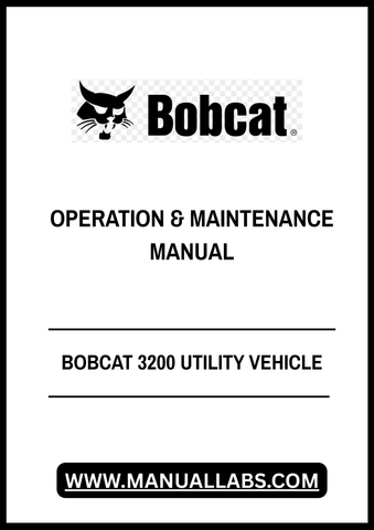 Discover the essential BOBCAT 3200 Utility Vehicle Operation & Maintenance Manual (7245509) in a convenient PDF format. This comprehensive guide is designed to help you maximize the performance and longevity of your utility vehicle, ensuring you get the most out of your investment.
