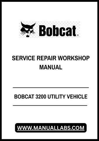 Unlock the full potential of your BOBCAT 3200 Utility Vehicle with our comprehensive Service Repair Workshop Manual. This PDF file is an essential resource for both professionals and DIY enthusiasts, providing detailed instructions and diagrams to ensure your vehicle operates at peak performance.