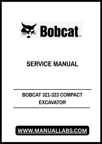  Unlock the full potential of your BOBCAT 321-323 Compact Excavator with our comprehensive Service Manual in PDF format. This essential guide provides detailed instructions, diagrams, and troubleshooting tips to ensure your machine operates at peak performance. Whether you're a seasoned technician or a DIY enthusiast, this manual is designed to simplify maintenance and repairs.