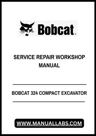 Unlock the full potential of your BOBCAT 324 Compact Excavator with our comprehensive Service Repair Workshop Manual. This PDF file is designed to provide you with detailed insights and step-by-step instructions for maintenance and repairs, ensuring your equipment operates at peak performance.