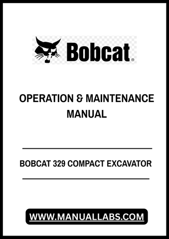 Discover the essential BOBCAT 329 Compact Excavator Operation & Maintenance Manual (Part No. 6986945) in a convenient PDF format. This comprehensive guide is designed to help you maximize the performance and longevity of your excavator, ensuring you have all the necessary information at your fingertips.