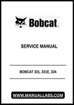 Discover the ultimate resource for maintaining your BOBCAT 331, 331E, and 334 models with the comprehensive Service Manual 6902743. This PDF file is designed to provide you with detailed insights and step-by-step instructions, ensuring that you can perform repairs and maintenance with confidence.