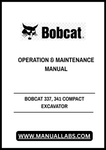 Discover the essential BOBCAT 337 and 341 Compact Excavator Operation & Maintenance Manual (Part No. 6986745) in a convenient PDF format. This comprehensive guide is designed to help you maximize the performance and longevity of your excavator, ensuring you have all the information you need at your fingertips.