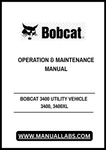 Discover the essential BOBCAT 3400 Utility Vehicle Operation & Maintenance Manual (7309891) in a convenient PDF format. This comprehensive guide is designed specifically for the 3400 and 3400XL models, ensuring you have all the information you need to operate and maintain your vehicle efficiently.