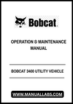 Discover the essential BOBCAT 3400 Utility Vehicle Operation & Maintenance Manual (7271158) in a convenient PDF format. This comprehensive guide is designed to help you maximize the performance and longevity of your utility vehicle, ensuring you get the most out of your investment.