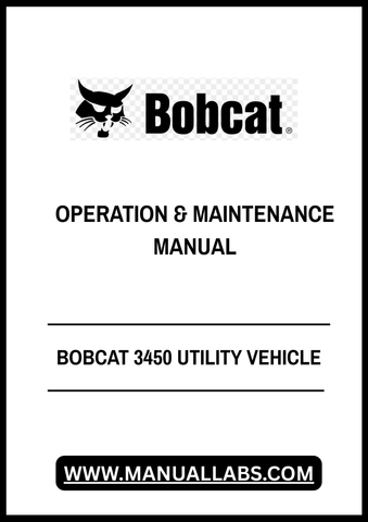 Discover the essential BOBCAT 3450 Utility Vehicle Operation & Maintenance Manual, now available in a convenient PDF format. This comprehensive guide is designed to help you maximize the performance and longevity of your utility vehicle, ensuring you get the most out of your investment.