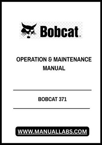 Discover the essential BOBCAT 371 Operation & Maintenance Manual, now available in a convenient PDF format. This comprehensive guide is designed to help you maximize the performance and longevity of your BOBCAT 371 equipment. With detailed instructions and expert tips, you can ensure that your machine operates at its best.