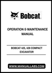 Unlock the full potential of your BOBCAT 425 and 428 Compact Excavators with our comprehensive Operation & Maintenance Manual, available in a convenient PDF format. This essential guide provides detailed instructions and insights to ensure optimal performance and longevity of your equipment.