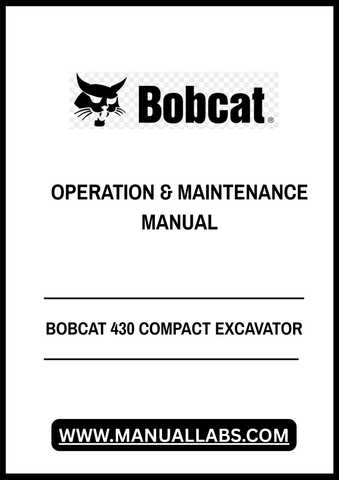 Discover the essential BOBCAT 430 Compact Excavator Operation & Maintenance Manual (Part No. 6902316) in a convenient PDF format. This comprehensive guide is designed to help you maximize the performance and longevity of your excavator, ensuring you have all the necessary information at your fingertips.