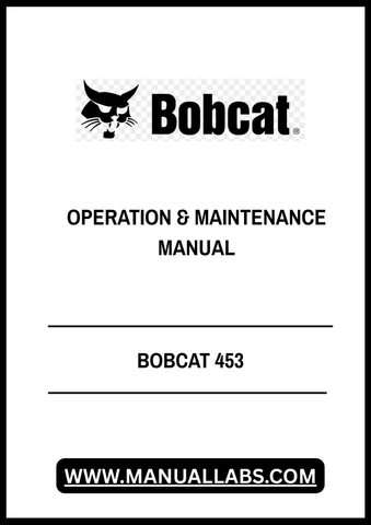 Enhance your operational efficiency with the BOBCAT 453 Operation & Maintenance Manual (6900326) in PDF format. This comprehensive guide is designed to provide you with essential information for the effective use and upkeep of your BOBCAT 453 equipment, ensuring optimal performance and longevity.