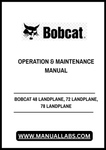 Discover the essential BOBCAT 48, 72, and 78 Landplane Operation & Maintenance Manual, now available in a convenient PDF format. This comprehensive guide is designed to help you maximize the performance and longevity of your landplane equipment, ensuring you get the most out of your investment.