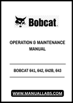 Discover the essential BOBCAT 641, 642, 642B, 643 Operation & Maintenance Manual, now available in a convenient PDF format. This comprehensive guide is designed to help you maximize the performance and longevity of your equipment, ensuring you have all the necessary information at your fingertips.