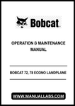 Enhance your operational efficiency with the BOBCAT 72 and 78 Econo Landplane Operation & Maintenance Manual. This comprehensive PDF file is designed to provide you with all the essential information needed to maximize the performance of your landplane. From setup to troubleshooting, this manual covers every aspect to ensure you get the most out of your equipment.
