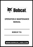 Enhance your Bobcat 751 experience with our comprehensive Operation & Maintenance Manual, available in a convenient PDF format. This essential guide provides detailed instructions and insights to ensure your equipment operates at peak performance, maximizing efficiency and longevity.