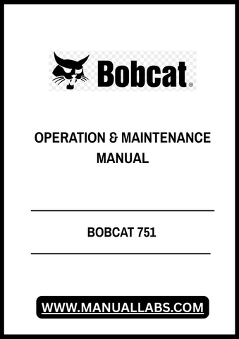 Enhance your Bobcat 751 experience with our comprehensive Operation & Maintenance Manual, available in a convenient PDF format. This essential guide provides detailed instructions and insights to ensure your equipment operates at peak performance, maximizing efficiency and longevity.
