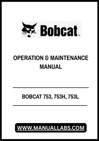 Unlock the full potential of your BOBCAT 753, 753H, and 753L with our comprehensive Operation & Maintenance Manual, available in a convenient PDF format. This essential guide is designed to help you operate your equipment safely and efficiently, ensuring optimal performance on every job site.