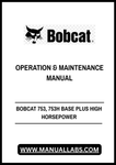 Unlock the full potential of your BOBCAT 753 and 753H with our comprehensive Base Plus High Horsepower Operation & Maintenance Manual. This PDF file is designed to provide you with essential insights and detailed instructions, ensuring your equipment operates at peak performance.