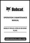 Enhance your operational efficiency with the BOBCAT RP49.20 and RP59.20 Reverse Plate Operation & Maintenance Manual. This comprehensive PDF file is designed to provide you with all the essential information needed to effectively operate and maintain your equipment, ensuring optimal performance and longevity.