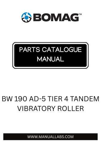 BOMAG BW 190 AD-5 TIER 4 TANDEM VIBRATORY ROLLER 101921521001 - 101921529999 (00824603) PARTS CATALOGUE MANUAL