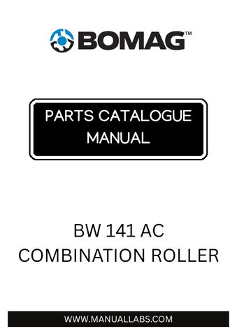Discover the essential BOMAG BW 141 AC Combination Roller Parts Catalogue Manual, designed specifically for the efficient maintenance and repair of your roller. This comprehensive guide provides detailed information on parts, ensuring you have everything you need to keep your equipment running smoothly and effectively.