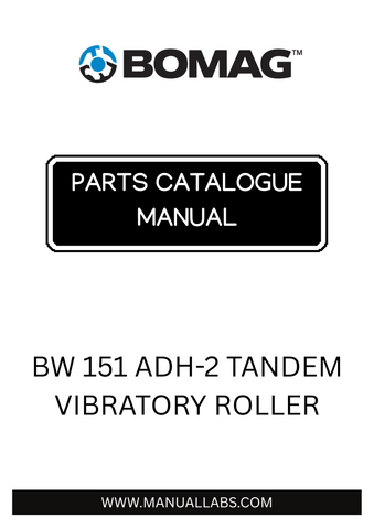Discover the comprehensive BOMAG BW 151 ADH-2 Tandem Vibratory Roller Parts Catalogue Manual, designed specifically for models ranging from 223490230101 to 223490239999. This essential resource provides detailed diagrams and part numbers, ensuring you have everything you need for efficient maintenance and repairs.