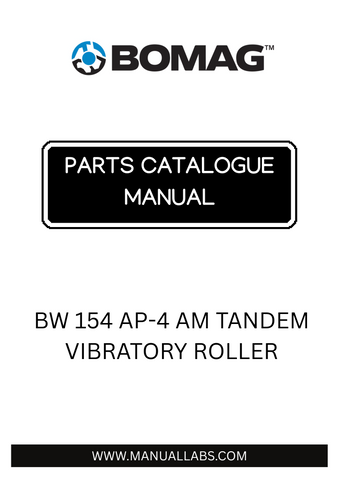 Discover the comprehensive BOMAG BW 154 AP-4 AM Tandem Vibratory Roller Parts Catalogue Manual, designed specifically for model numbers 101870801001 to 101870801035. This essential resource provides detailed information on parts, ensuring you have everything you need to maintain and repair your equipment efficiently.