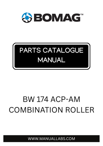 Discover the essential BOMAG BW 174 ACP-AM Combination Roller Parts Catalogue Manual, designed specifically for your equipment needs. This comprehensive manual provides detailed information on parts 101870491001 to 101870491006, ensuring you have the right components for optimal performance and maintenance.