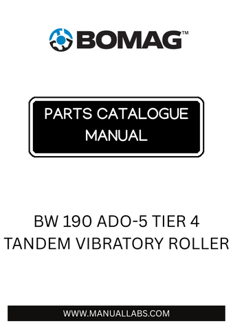 Discover the comprehensive BOMAG BW 190 ADO-5 Tier 4 Tandem Vibratory Roller Parts Catalogue Manual, designed specifically for models 101921591001 to 101921599999. This essential resource provides detailed information on parts and components, ensuring you have everything you need for maintenance and repairs.