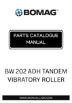 Discover the comprehensive BOMAG BW 202 ADH Tandem Vibratory Roller Parts Catalogue Manual, designed specifically for models 101640600101 and 101640600174. This essential resource provides detailed information on parts, ensuring you have everything you need to maintain and repair your equipment efficiently.