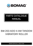 Discover the comprehensive BOMAG BW 203 ADO-4 AM Tandem Vibratory Roller Parts Catalogue Manual, designed specifically for model numbers 861920831001 to 861920831070. This essential resource provides detailed information on parts, ensuring you have everything you need to maintain and repair your equipment efficiently.