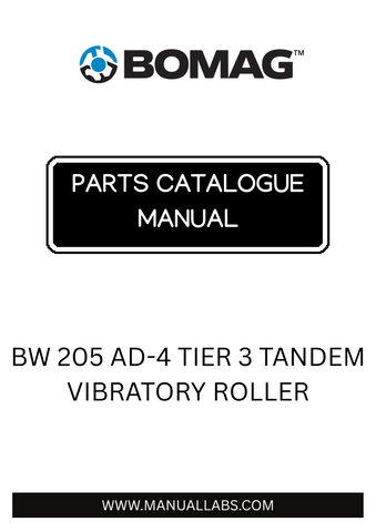 Discover the comprehensive BOMAG BW 205 AD-4 Tier 3 Tandem Vibratory Roller Parts Catalogue Manual, designed specifically for the efficient maintenance and repair of your equipment. This detailed manual provides essential information on parts, ensuring you have everything you need to keep your roller operating at peak performance.
