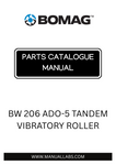 Discover the comprehensive BOMAG BW 206 ADO-5 Tandem Vibratory Roller Parts Catalogue Manual, designed specifically for models 101921341001 to 101921349999. This essential resource provides detailed information on every component, ensuring you have the knowledge needed to maintain and repair your equipment effectively.