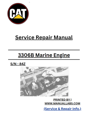 3306 CATERPILLAR MARINE ENGINE SERVICE REPAIR MANUAL S/N 84Z - PDF FILE DOWNLOAD