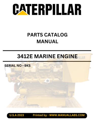 GET ACCESS TO THE FULL FEATURES OF YOUR CATERPILLAR CAT 3412E MARINE ENGINE WITH THE PARTS CATALOG MANUAL SERIAL NUMBER 9KS - PDF FILE DOWNLOAD. BENEFIT FROM PRECISE, RELIABLE PARTS INFORMATION AND TROUBLESHOOTING INSTRUCTIONS TO ENSURE MAXIMUM PERFORMANCE AND EFFICIENCY. KEEP YOUR ENGINES RUNNING SMOOTHLY AND EFFECTIVELY.