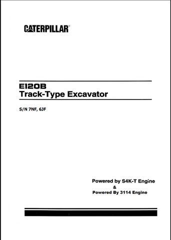 CATERPILLAR E120B EXCAVATOR SERVICE REPAIR MANUAL 7NF - PDF FILE DOWNLOAD