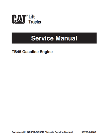 CATERPILLAR TB45 Gasoline Engine REPAIR MANUAL 99789-86100